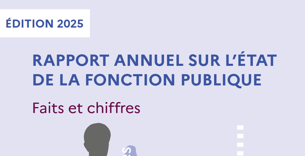 Rapport annuel sur l’état de la fonction publique - édition 2025