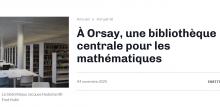 À Orsay, une bibliothèque centrale pour les mathématiques