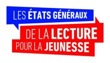 Etats généraux de la lecture pour la jeunesse