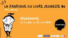 La fabrique du livre jeunesse saison 6
